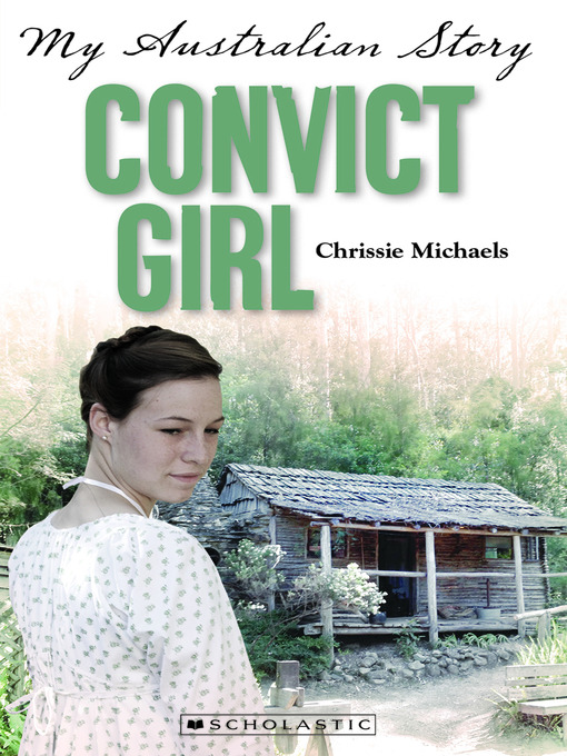 Title details for Convict Girl by Chrissie Michaels - Available